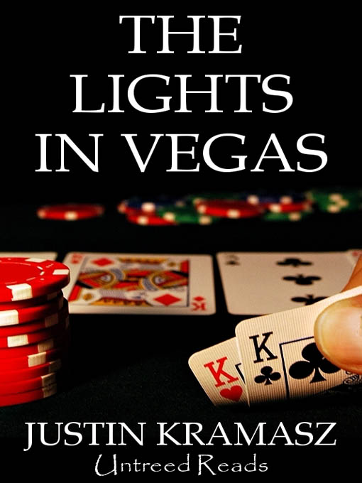 Justin Kramasz 的 The Lights in Vegas 內容詳情 - 可供借閱